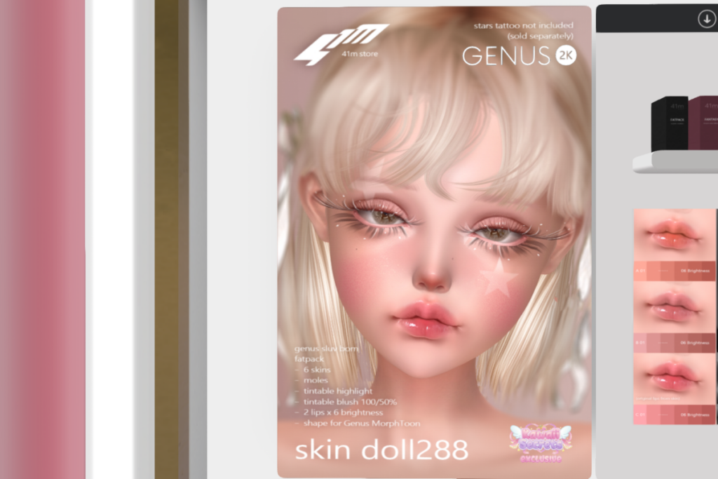 Skin Doll288 - Genus MorphToon, L$799 each/L$2099 FP
