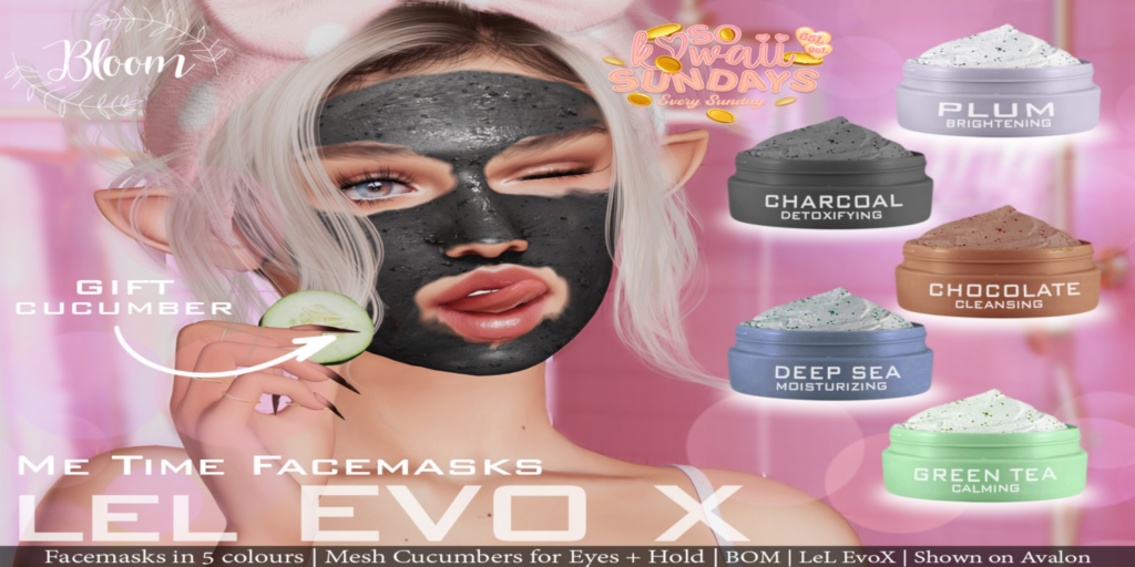 Me Time Facemasks - EvoX	&lt;a href=&quot;https://maps.secondlife.com/secondlife/Optimal/179/17/1601&quot;&gt;Teleport&lt;/a&gt;