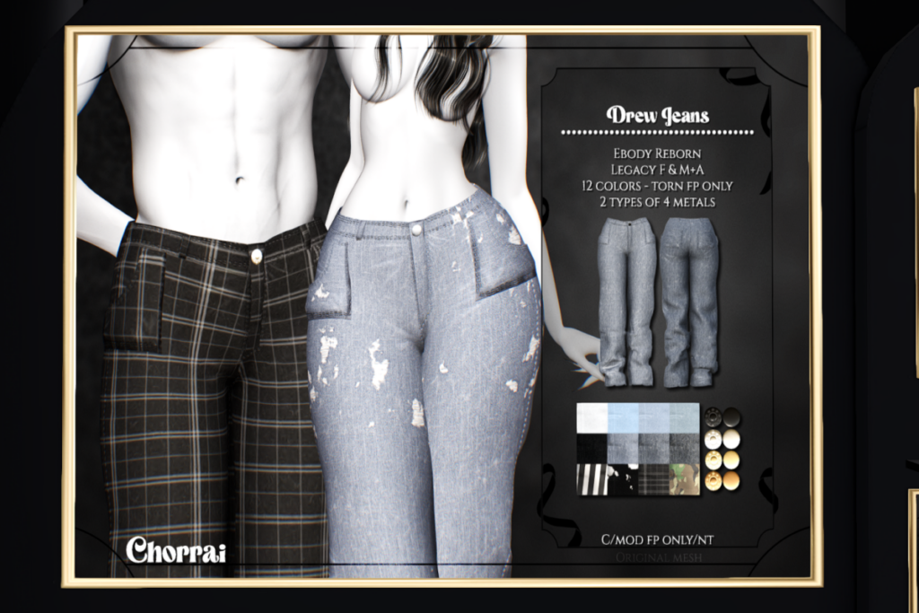Drew Jeans - Legacy F+M/Reborn/+mods, L$300 each/L$800 FP