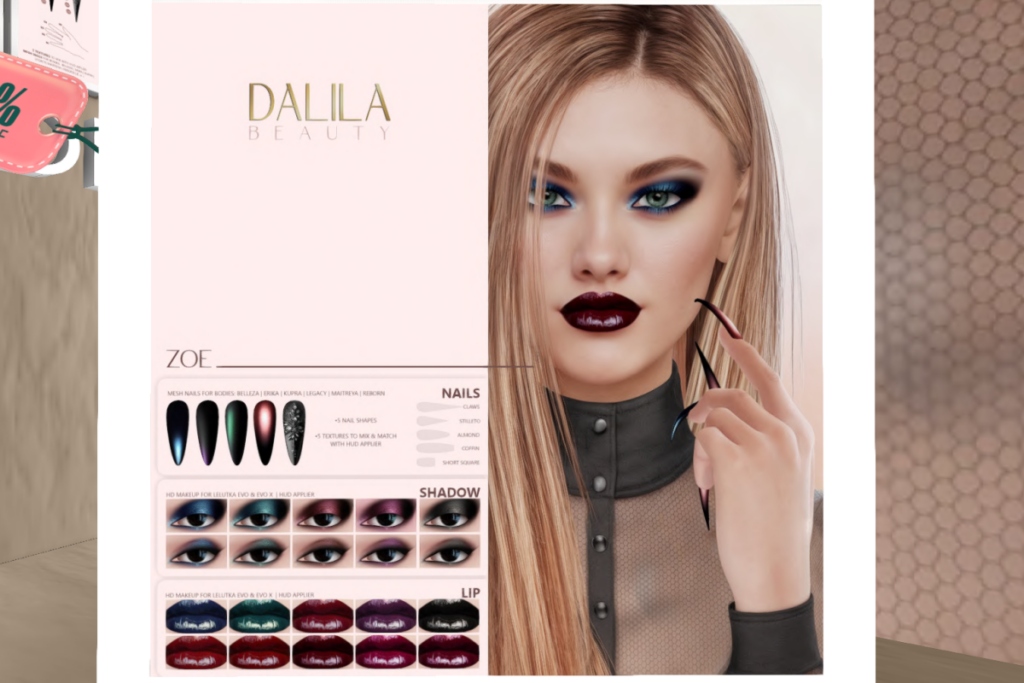 Zoe Lip and Shadow Kits - Evo/EvoX, L$290 each | Zoe Nail Kit - Erika/GenX/Inithium/Legacy/Maitreya/Reborn, L$99-L$290 each | Zoe Fatpack L$540