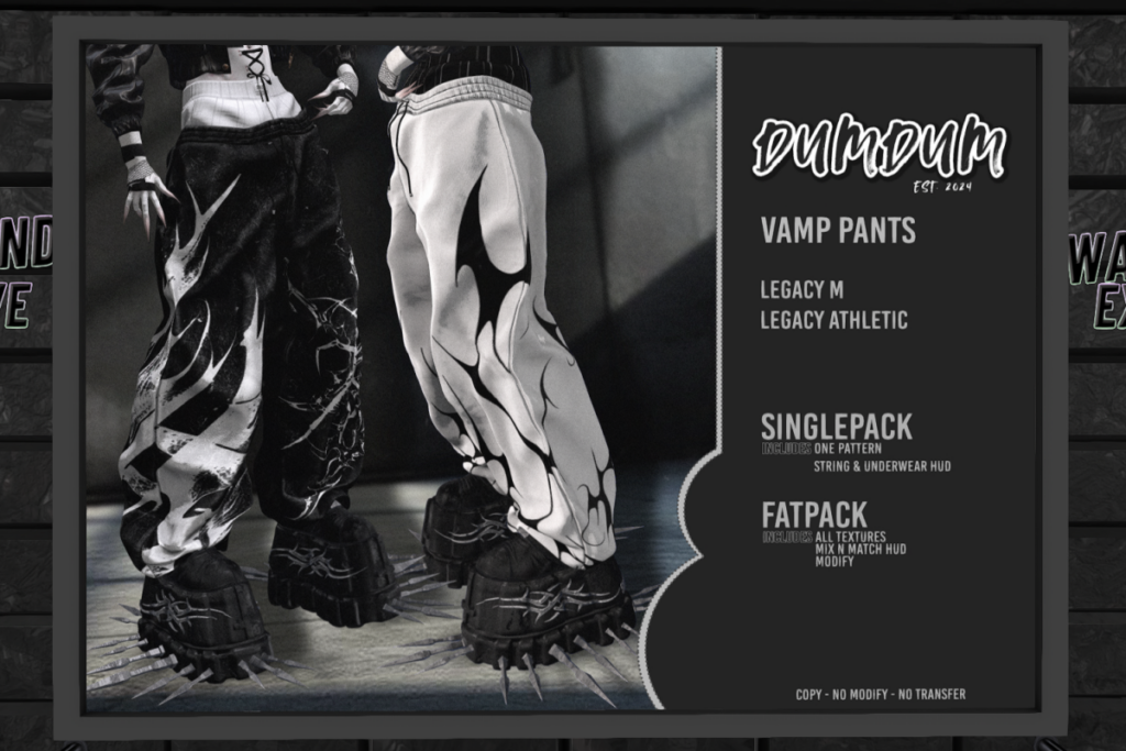 Vamp Pants - Legacy/+mods, L$369 each/L$1799 FP