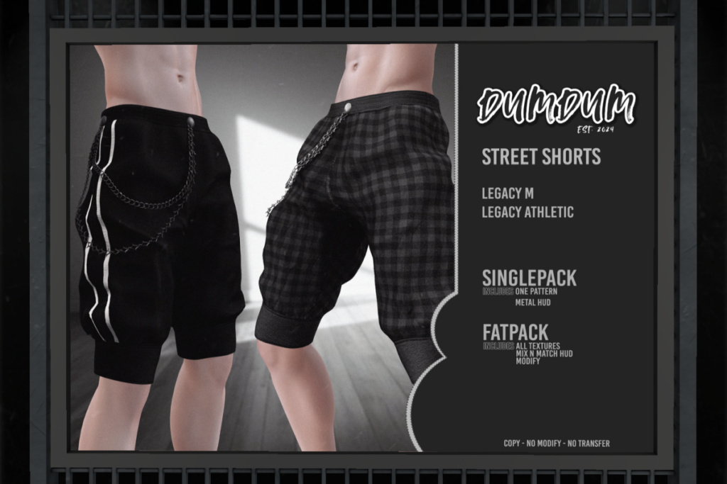Street Shorts - Legacy/+mods, L$299 each/L$1399 FP