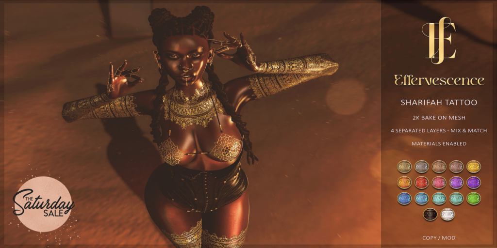 Sharifah Tattoo - BOM	&lt;a href=&quot;http://maps.secondlife.com/secondlife/Arae/171/67/807&quot;&gt;Teleport&lt;/a&gt;