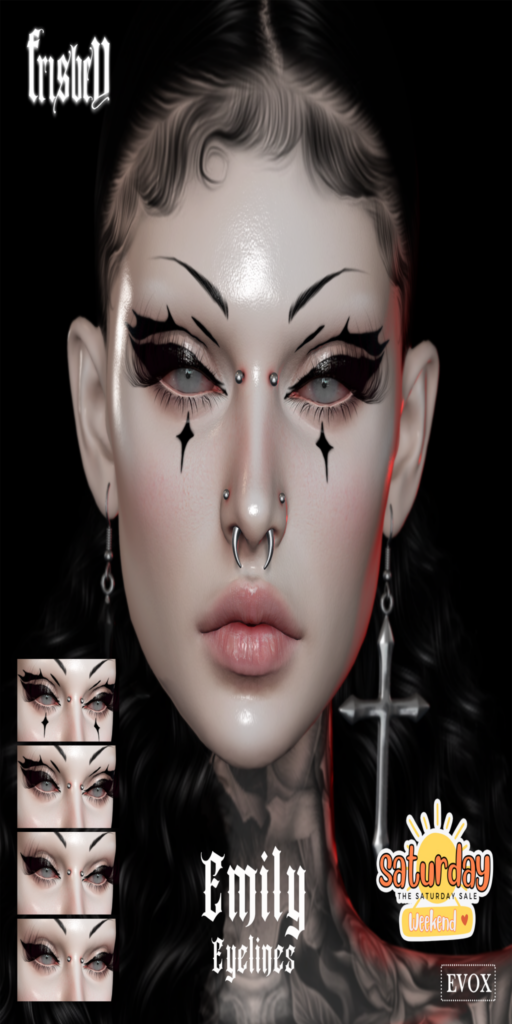 Emily Eyelines - EvoX	&lt;a href=&quot;http://maps.secondlife.com/secondlife/Discovery%20Beach/34/190/1571&quot;&gt;Teleport&lt;/a&gt;