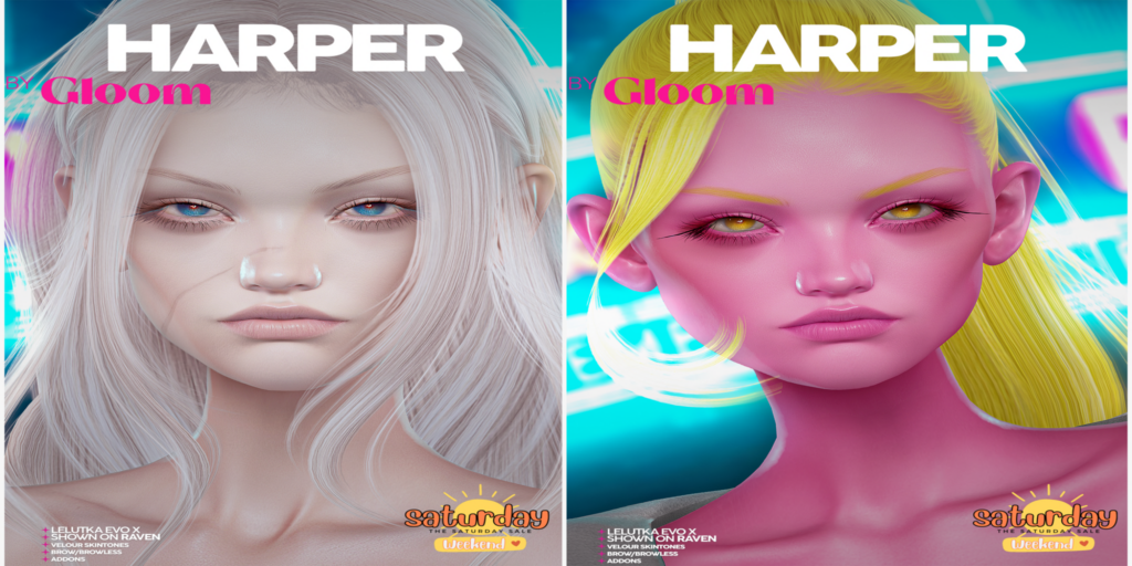 Harper Skin - EvoX	&lt;a href=&quot;http://maps.secondlife.com/secondlife/Moonstar/10/246/948&quot;&gt;Teleport&lt;/a&gt;