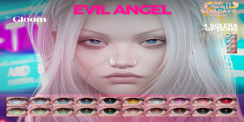 Evil Angel Eyes - BOM/EvoX/Omega	&lt;a href=&quot;http://maps.secondlife.com/secondlife/Moonstar/141/89/43&quot;&gt;Teleport&lt;/a&gt;