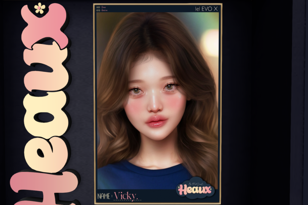 Vicky Skin - EvoX, L$799 each/L$3515 FP
