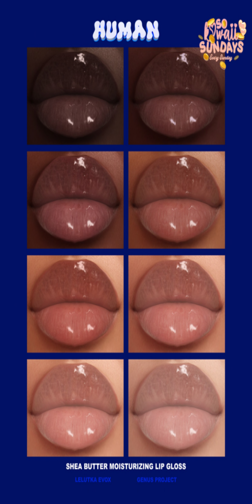 Shea Butter Moisturizing Lip Gloss - EvoX/Genus	&lt;a href=&quot;http://maps.secondlife.com/secondlife/Summer%20Sun/120/159/2502&quot;&gt;Teleport&lt;/a&gt;
