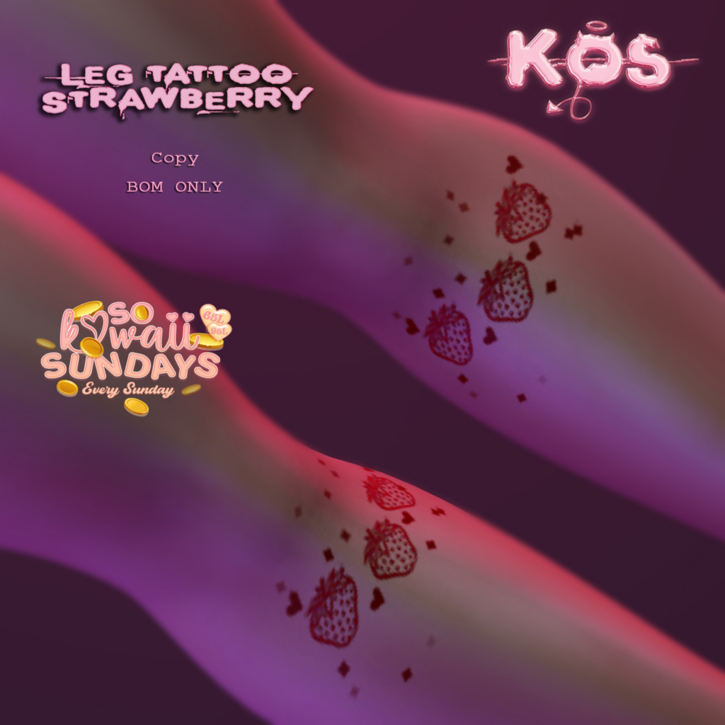 Strawberry Leg Tattoo - BOM	&lt;a href=&quot;http://maps.secondlife.com/secondlife/Lavender/154/144/501&quot;&gt;Teleport&lt;/a&gt;