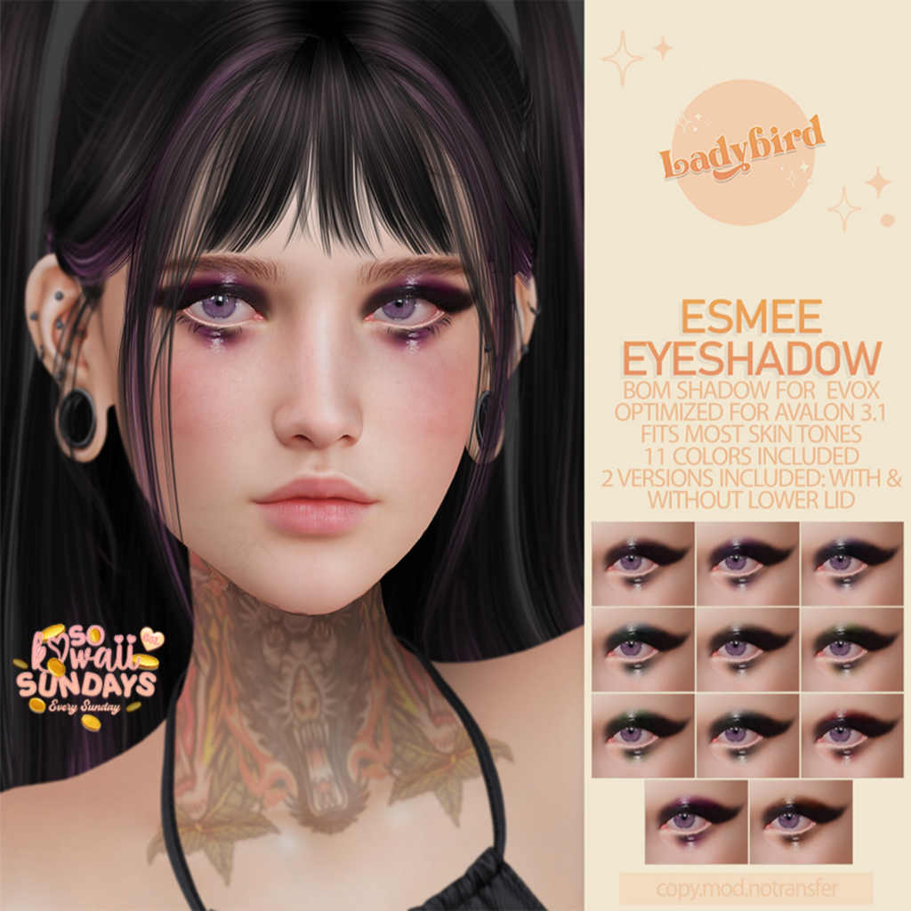 Esmee Eyeshadow - EvoX	&lt;a href=&quot;http://maps.secondlife.com/secondlife/Applesauce/218/25/990&quot;&gt;Teleport&lt;/a&gt;