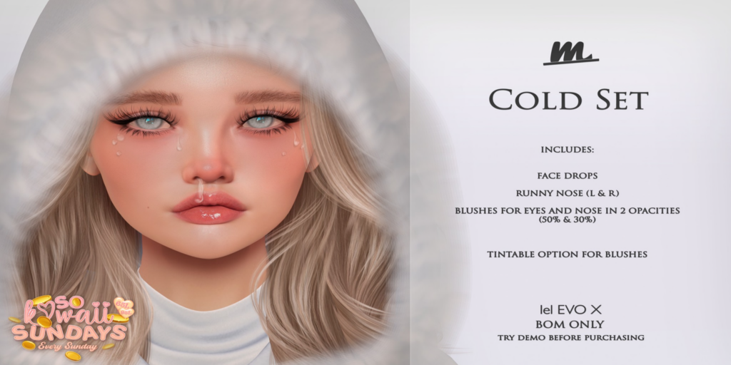 Cold Set Cosmetics - EvoX	&lt;a href=&quot;https://maps.secondlife.com/secondlife/Oasis%20Paradise/223/54/700&quot;&gt;Teleport&lt;/a&gt;
