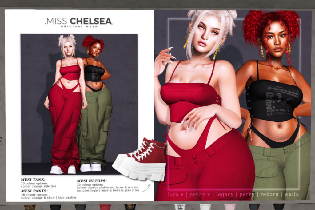 Mesi Tank, Pants and Hi-Tops - Legacy/MaitreyaX/Reborn/+mods, L$250 each/L$500-L$1499 each FP/L$2999 MP