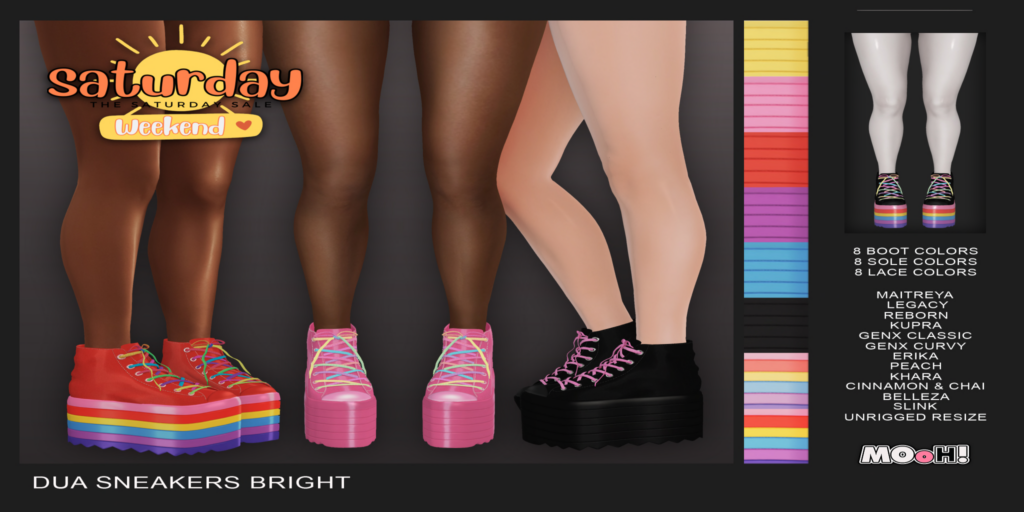 Dua Sneakers - see ad for fits	&lt;a href=&quot;http://maps.secondlife.com/secondlife/Chillium/177/79/1702&quot;&gt;Teleport&lt;/a&gt;