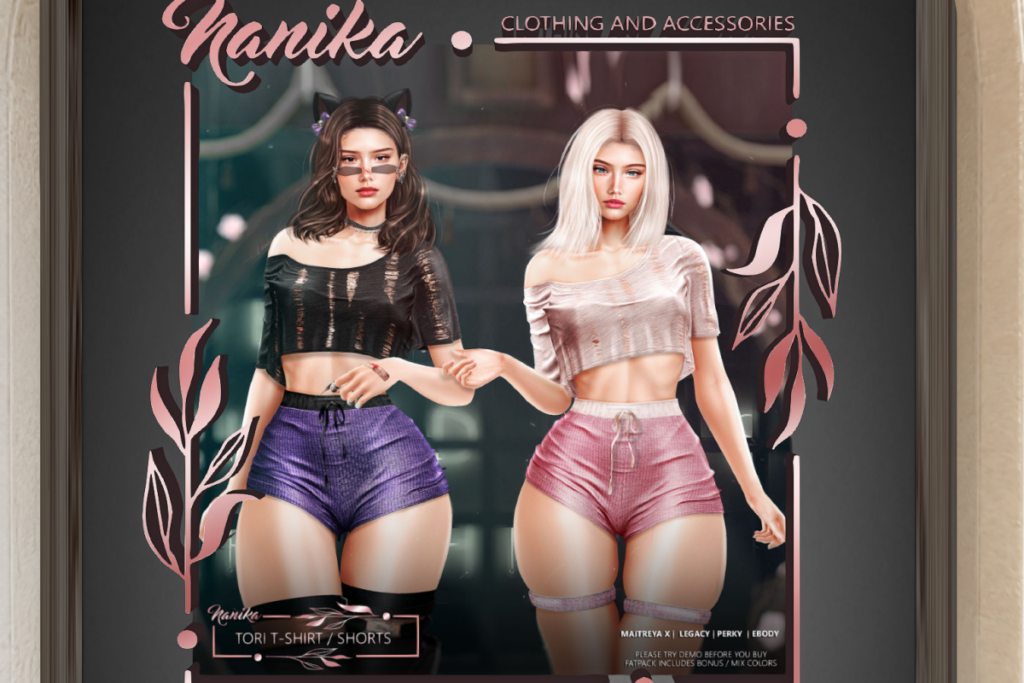 Tori T-Shirt and Shorts - Legacy/MaitreyaX/Reborn/+mods, L$220 each/L$999 each FP/L$1499 MP