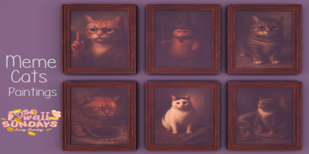 Meme Cats Paintings	&lt;a href=&quot;http://maps.secondlife.com/secondlife/Envar/202/176/2222&quot;&gt;Teleport&lt;/a&gt;