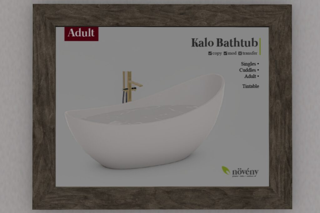 Kalo Bathtub, L$200 PG/L$300 Adult