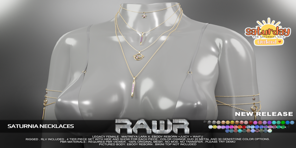 Saturnia Necklaces - Legacy/MaitreyaX/Reborn/+mods	&lt;a href=&quot;http://maps.secondlife.com/secondlife/RAWR/62/141/21&quot;&gt;Teleport&lt;/a&gt;