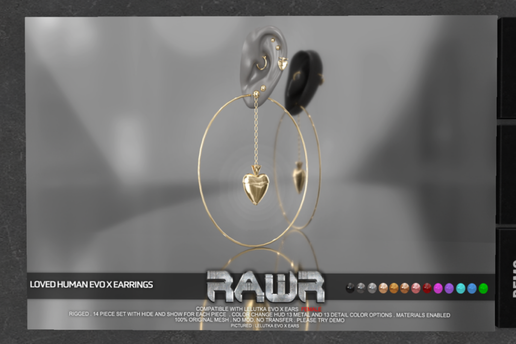 Loved Earrings - EvoX	&lt;a href=&quot;http://maps.secondlife.com/secondlife/RAWR/21/137/21&quot;&gt;Teleport&lt;/a&gt;