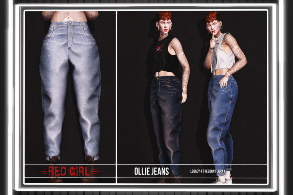 Ollie Jeans - Legacy/MaitreyaX/Reborn, L$275 each/L$1199 FP