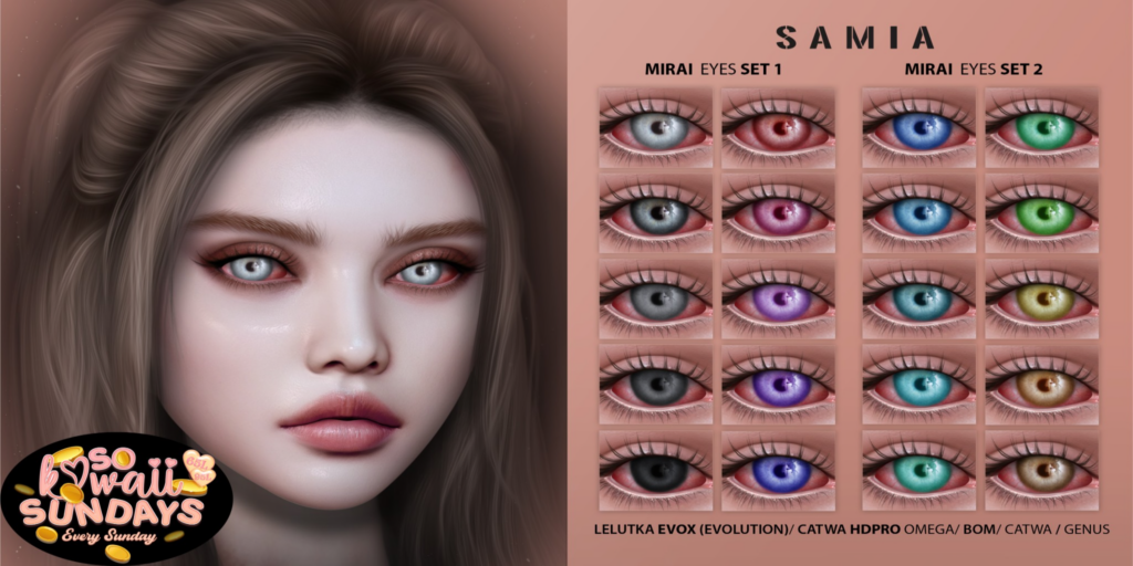 Mirai Eyes - BOM/Catwa/EvoX/Genus	&lt;a href=&quot;http://maps.secondlife.com/secondlife/District%20Blue/214/105/3006&quot;&gt;Teleport&lt;/a&gt;