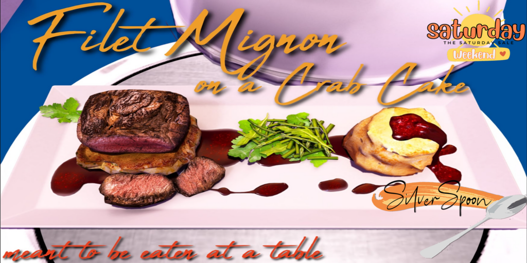 Filet Mignon on a Crab Cake Decor	&lt;a href=&quot;http://maps.secondlife.com/secondlife/Highlife%20V/5/39/2497&quot;&gt;Teleport&lt;/a&gt;
