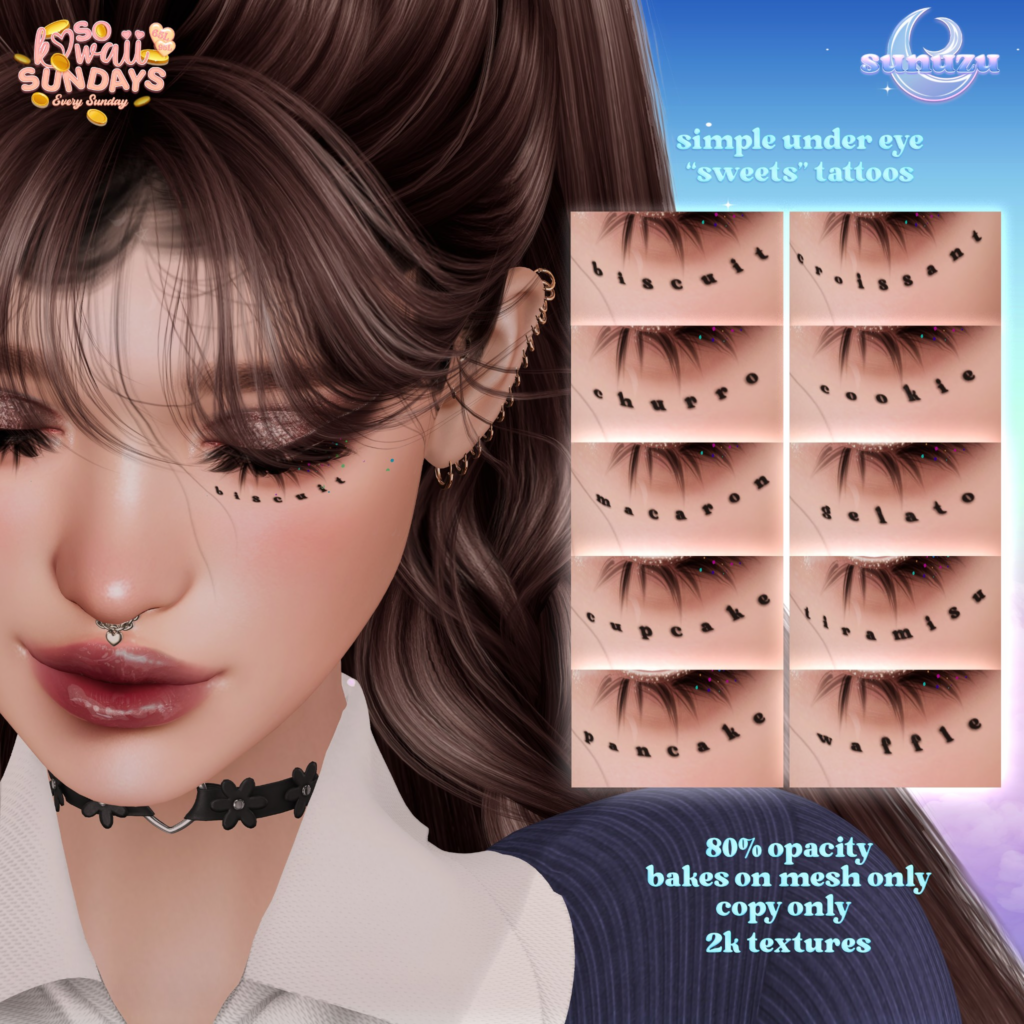 Sweets Undereye Tattoos - BOM	&lt;a href=&quot;http://maps.secondlife.com/secondlife/Eagle%20District/190/217/2137&quot;&gt;Teleport&lt;/a&gt;
