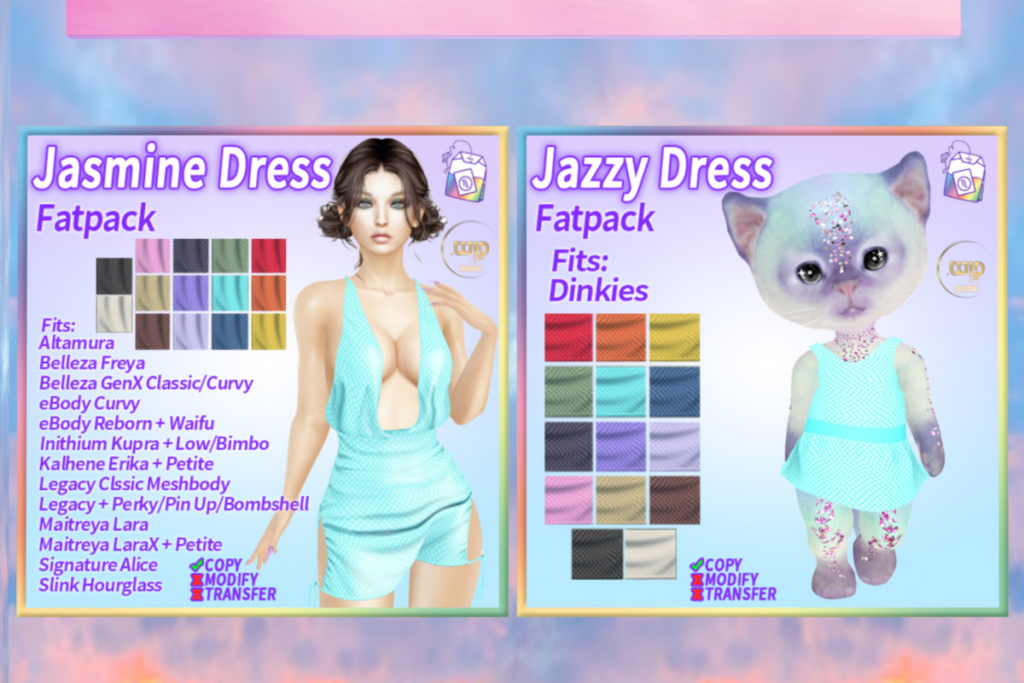 Jasmine Dress - see ad for fits, L$450 FP | Jazzy Dress - Tiny Inc. Dinkies, L$450 FP