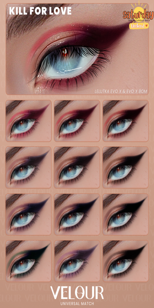 Kill For Love Eyeliner - EvoX	&lt;a href=&quot;http://maps.secondlife.com/secondlife/VELOUR/6/251/948&quot;&gt;Teleport&lt;/a&gt;