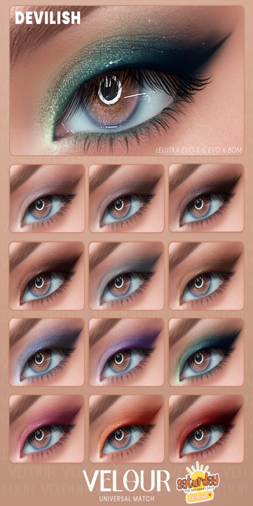Devilish Eyeshadow - EvoX	&lt;a href=&quot;https://maps.secondlife.com/secondlife/VELOUR/88/118/42&quot;&gt;Teleport&lt;/a&gt;