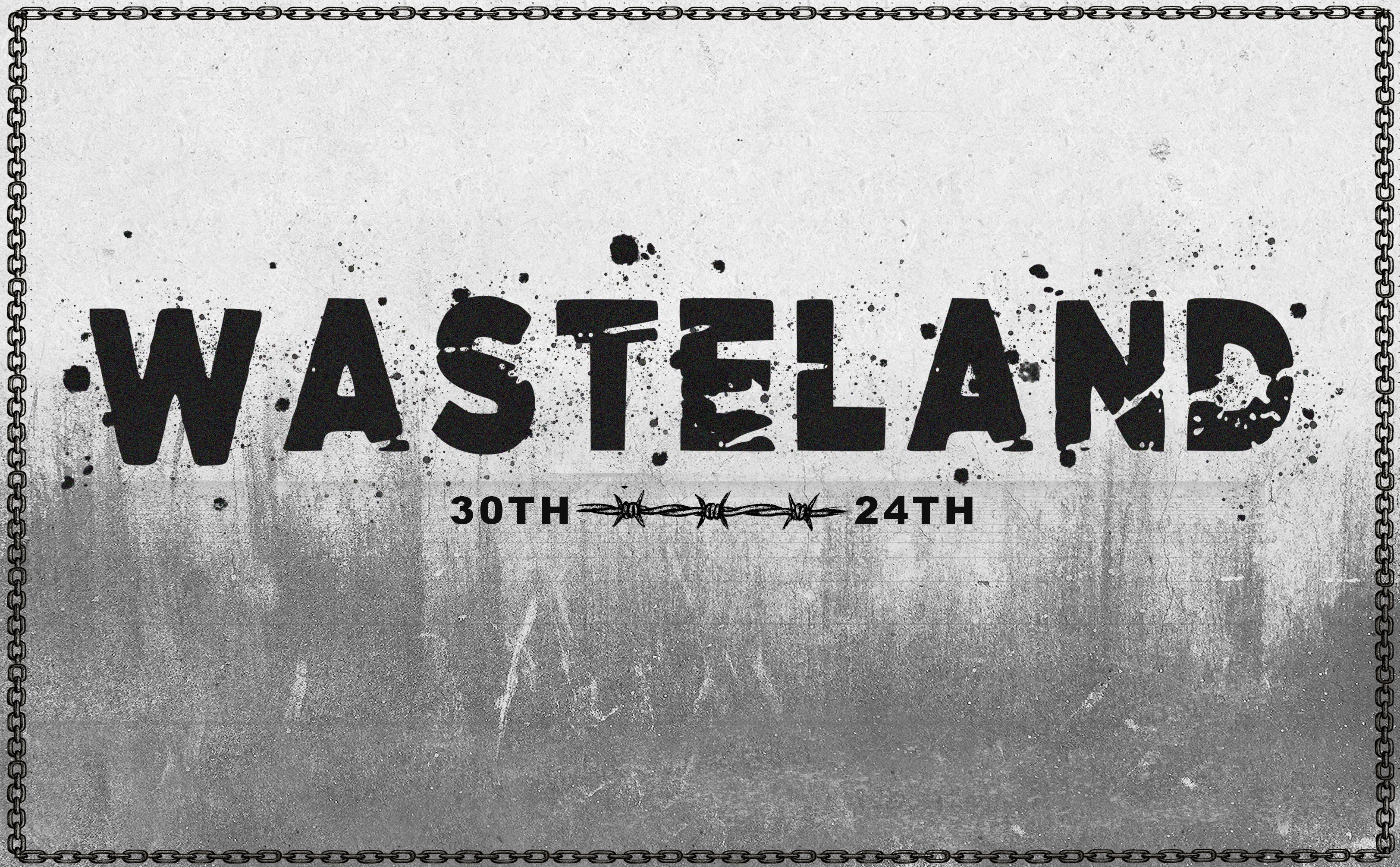 THE WASTELAND EVENT: DUSTED UP & READY TO RAGE