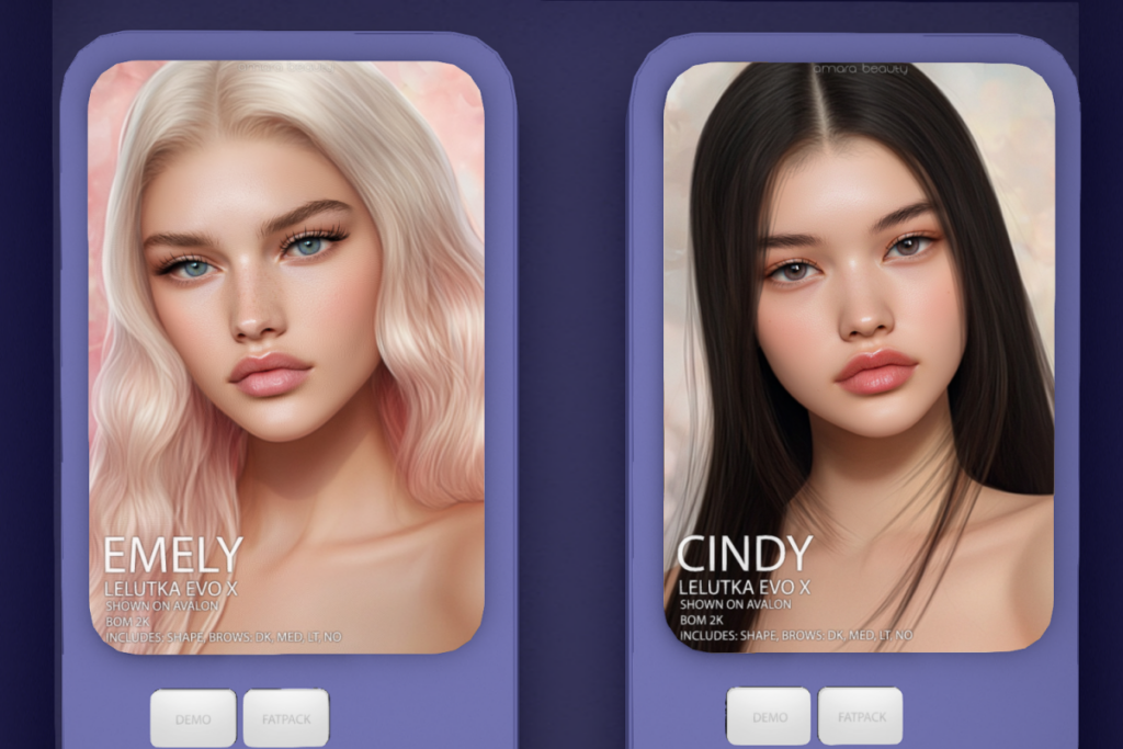 Emely and Cindy Skins - EvoX, L$849 each/L$2999 each FP