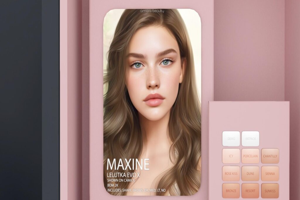 Maxine Skin - EvoX, L$849 each/L$2999 FP