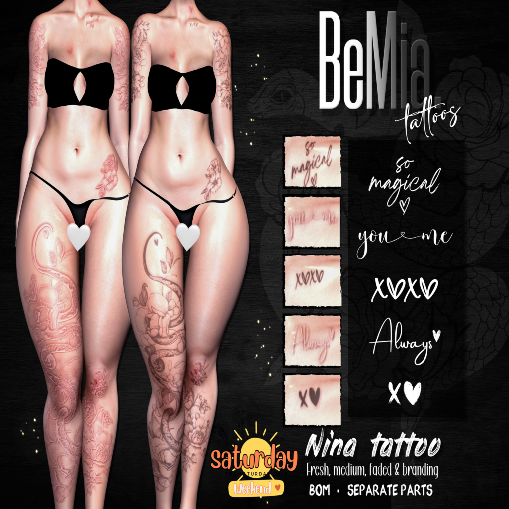 Nina Tattoo - BOM	&lt;a href=&quot;http://maps.secondlife.com/secondlife/Rosehaven/218/121/2501&quot;&gt;Teleport&lt;/a&gt;