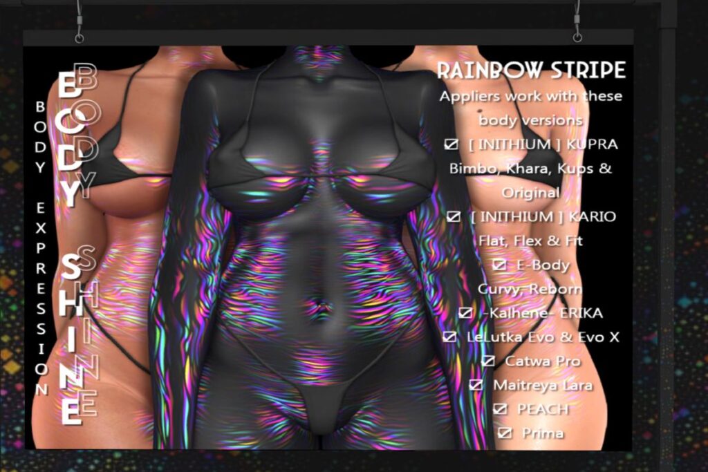 Rainbow Stripes - CatwaX /Erika/Evo/EvoX/Inithium/Kario Fit + Flex/Legacy/Maitreya/Peach/Prima/Reborn/+mods, L$200-L$300 each/L$1200 FP