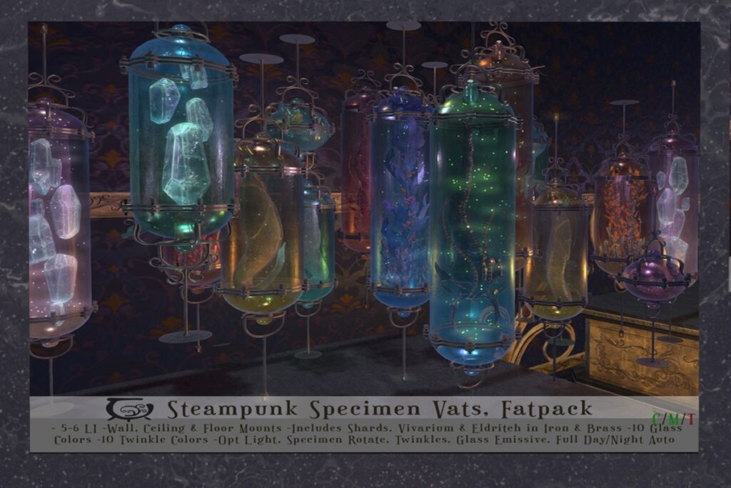 Steampunk Specimen Vats, L$299 each/L$499 each Mini-Pack/L$699 FP