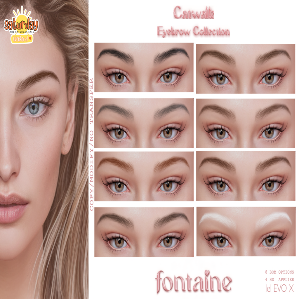 Catwalk Eyebrows - EvoX	&lt;a href=&quot;https://maps.secondlife.com/secondlife/VELOUR/66/140/83&quot;&gt;Teleport&lt;/a&gt;
