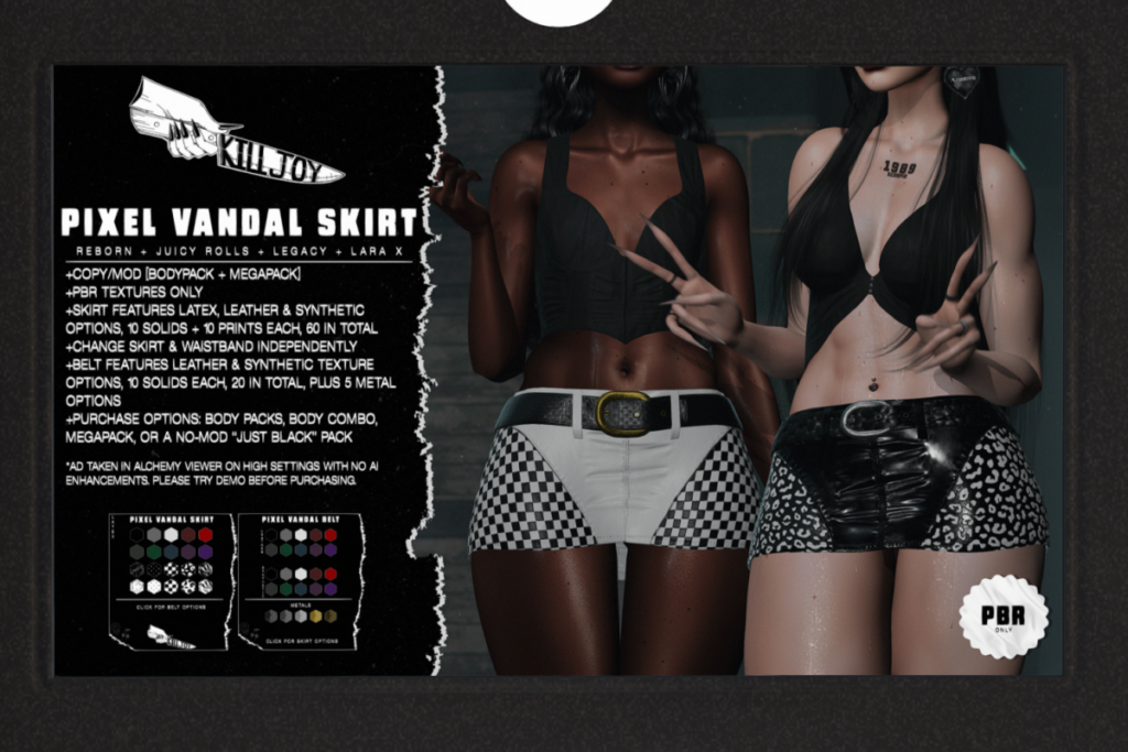 Pixel Vandal Skirt - Legacy/MaitreyaX/Reborn/+mods, L$350-L$500 each/L$1000 MP