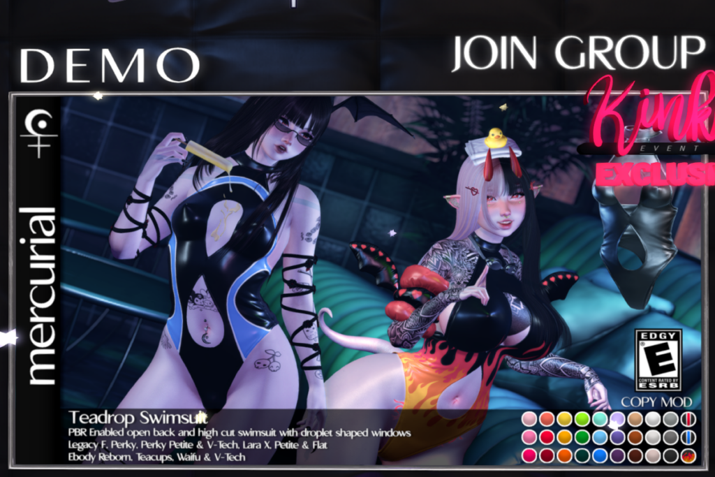 Teardrop Swimsuit - Legacy/Reborn/+mods, L$399 each/L$1999 FP