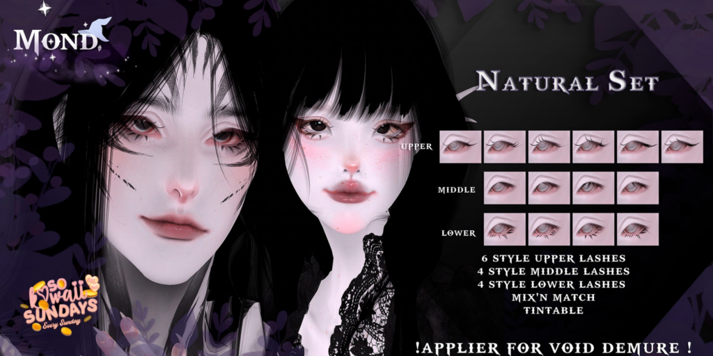 Natural Lashes - Void Demure	&lt;a href=&quot;http://maps.secondlife.com/secondlife/Crocus%20Island/50/50/25&quot;&gt;Teleport&lt;/a&gt;