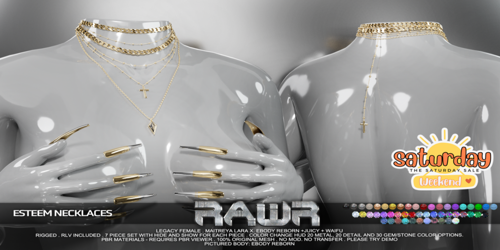 Esteem Necklaces - Legacy/MaitreyaX/Reborn/+mods	&lt;a href=&quot;http://maps.secondlife.com/secondlife/RAWR/62/141/21&quot;&gt;Teleport&lt;/a&gt;