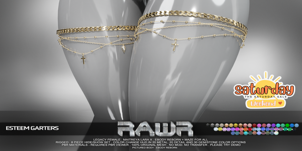 Esteem Garters - Legacy/MaitreyaX/Reborn/+mods	&lt;a href=&quot;http://maps.secondlife.com/secondlife/RAWR/62/141/21&quot;&gt;Teleport&lt;/a&gt;