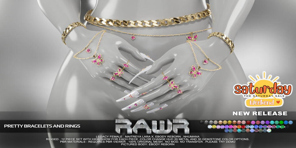 Pretty Bracelets and Rings - Legacy/MaitreyaX/Nhumana/Reborn	&lt;a href=&quot;http://maps.secondlife.com/secondlife/RAWR/62/141/21&quot;&gt;Teleport&lt;/a&gt;