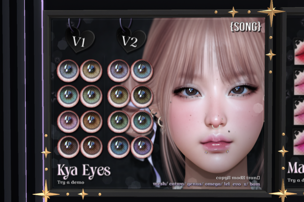 Kya Eyes - BOM/Catwa/Genus/Lelutla/Mesh/Omega, L$550 each/L$1100 FP