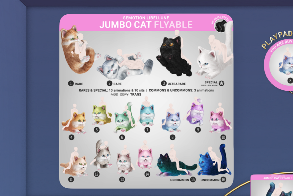 Jumbo Cat Flyable, L$88 each pull