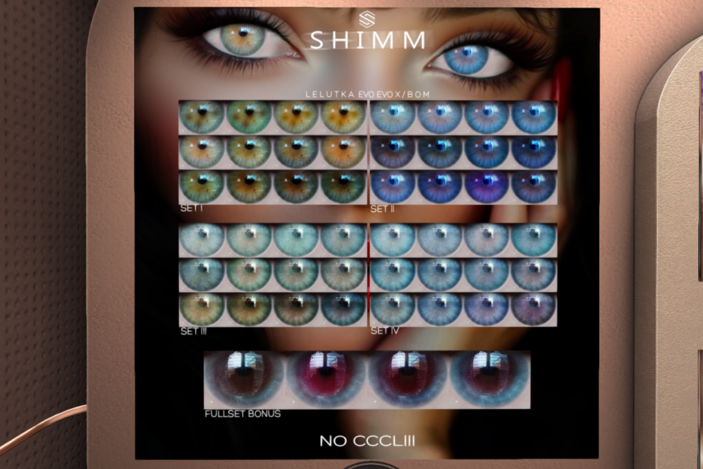 No CCCLIII Eyes - BOM/Evo/EvoX, L$288 each/L$1000 FP