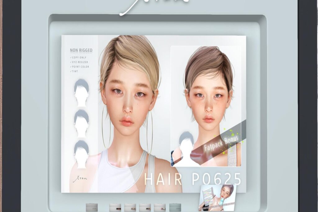 PO 625 Hair, L$50 Asobi Hud/L$350 each/L$790 FP