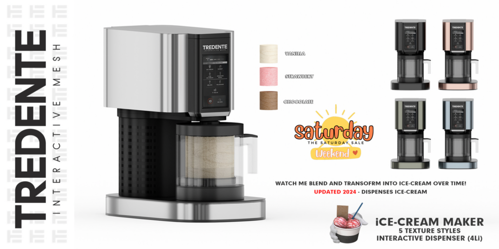Ice Cream Maker	&lt;a href=&quot;http://maps.secondlife.com/secondlife/Maddox/57/197/1072&quot;&gt;Teleport&lt;/a&gt;