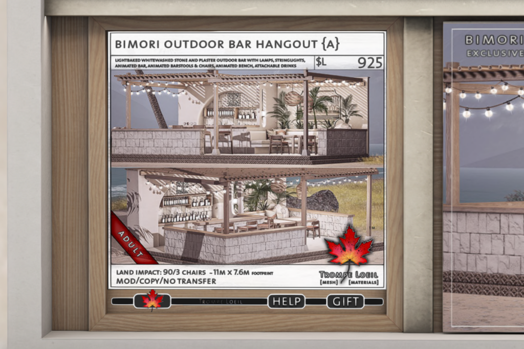 Bimori Outdoor Bar Hangout, L$575 PG/L$925 Adult
