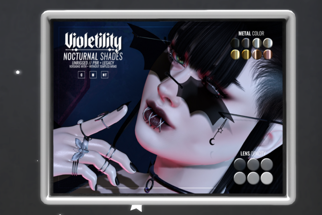 Nocturnal Shades	&lt;a href=&quot;http://maps.secondlife.com/secondlife/Violetility/128/166/23&quot;&gt;Teleport&lt;/a&gt;