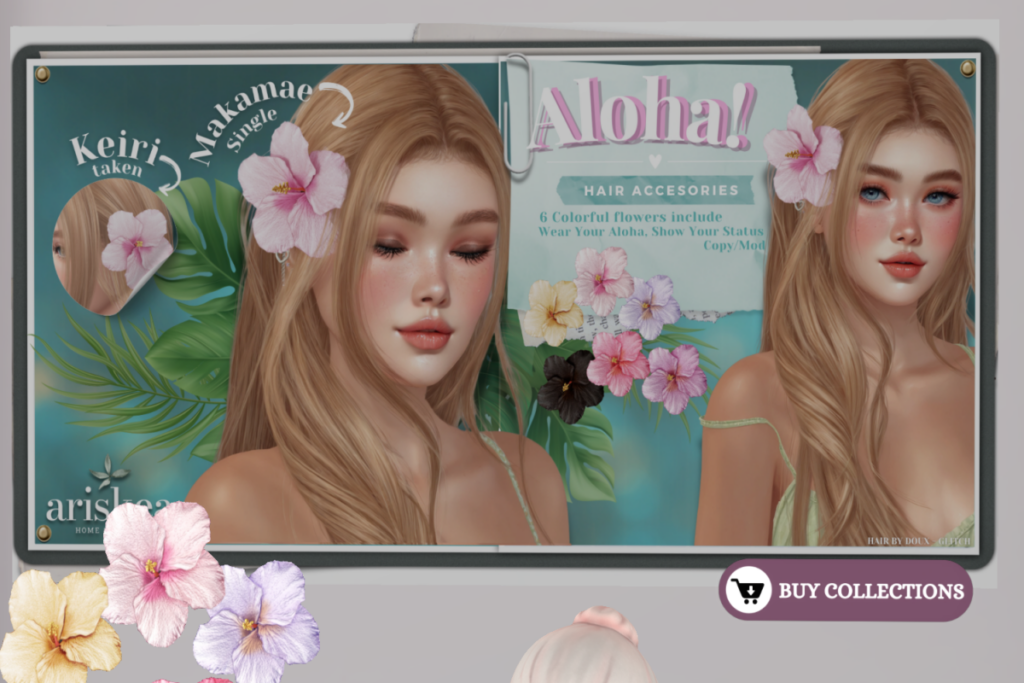 Aloha Hair Accessories	&lt;a href=&quot;http://maps.secondlife.com/secondlife/xoxo/116/91/41&quot;&gt;TELEPORT&lt;/a&gt;
